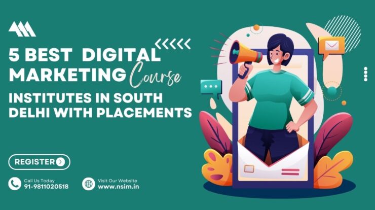 5 Best Digital Marketing Course Institutes in South Delhi