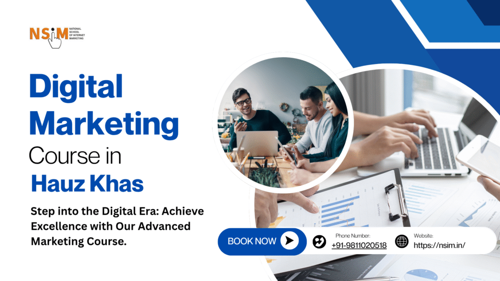 Digital Marketing Course in Hauz Khas