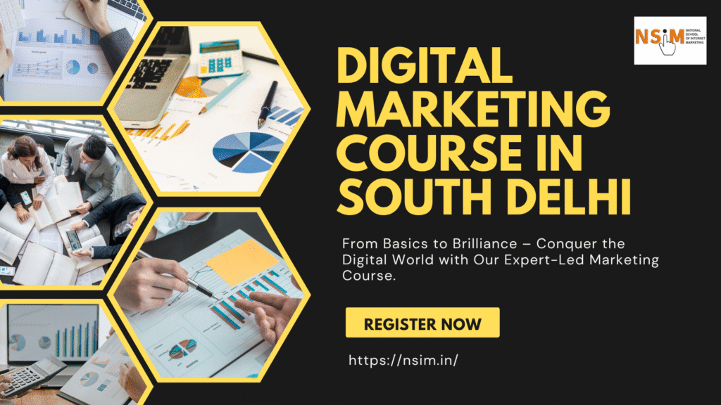 Digital Marketing Course in South Delhi