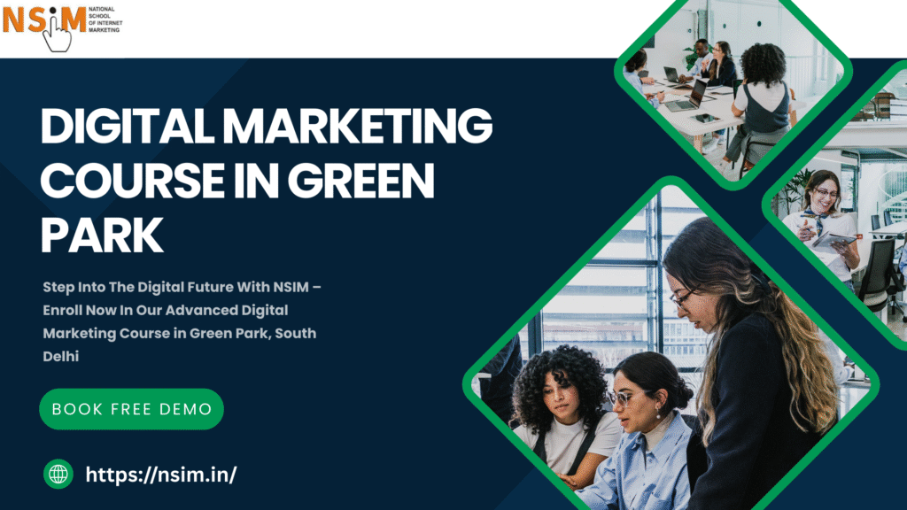 Digital Marketing Course in Green Park