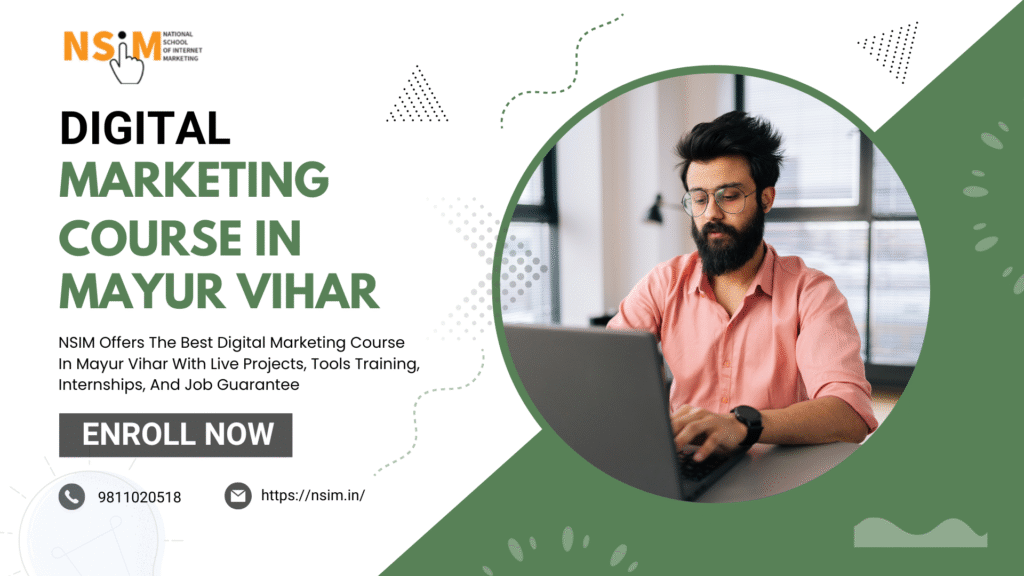 Digital Marketing Course in Mayur Vihar | NSIM