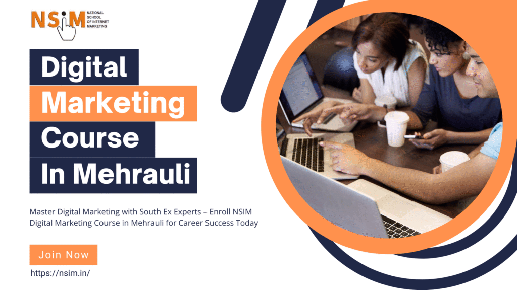 Digital Marketing Course in Mehrauli