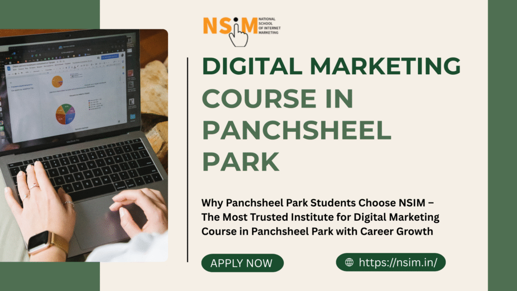Digital Marketing Course in Panchsheel Park