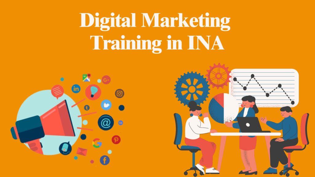 Digital Marketing Training in INA