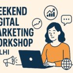 Digital Marketing Workshop Delhi