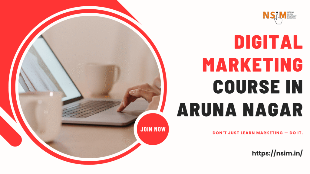 Digital Marketing Course in Aruna Nagar