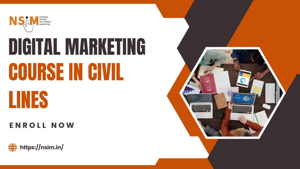 Digital Marketing Course in Civil Lines