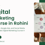 Digital Marketing Course in Rohini