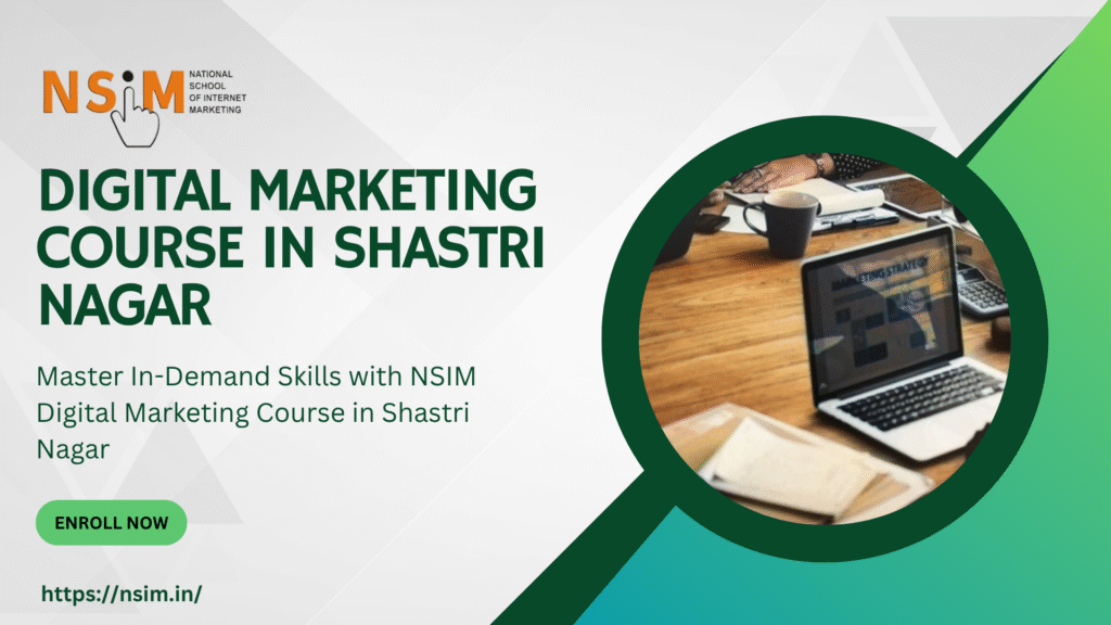 Digital Marketing Course in Shastri Nagar