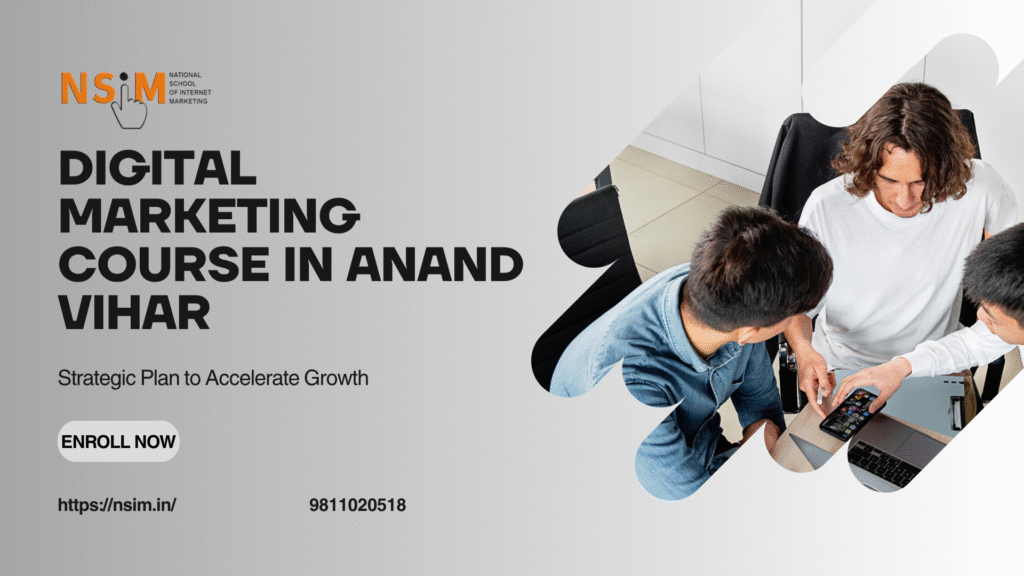 Digital Marketing Course in Anand Vihar