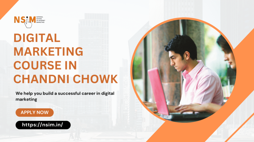 Digital Marketing Course in Chandni Chowk