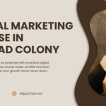 Digital Marketing Course in Dilshad Colony