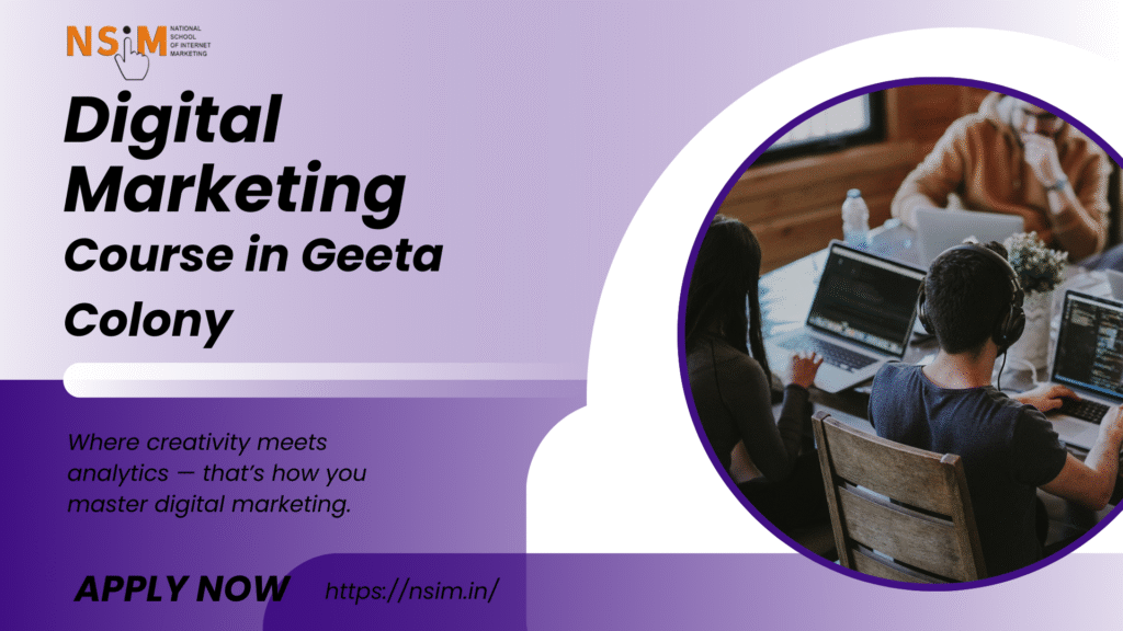 Digital Marketing Course in Geeta Colony