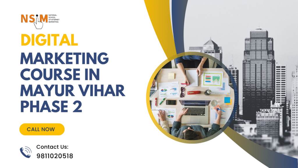 Digital Marketing Course in Mayur Vihar Phase 2
