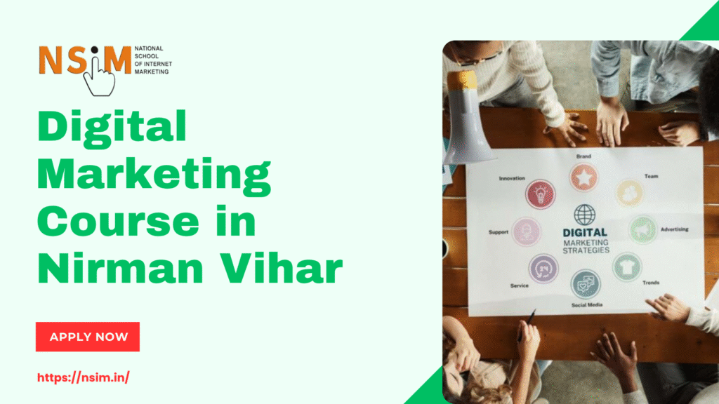 Digital Marketing Course in Nirman Vihar