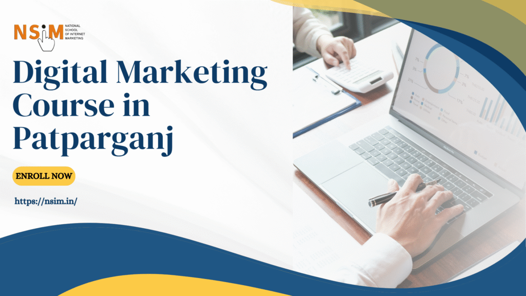 Digital Marketing Course in Patparganj