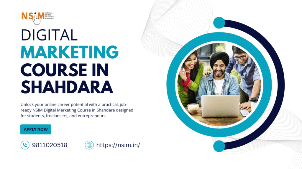 Digital Marketing Course in Shahdara