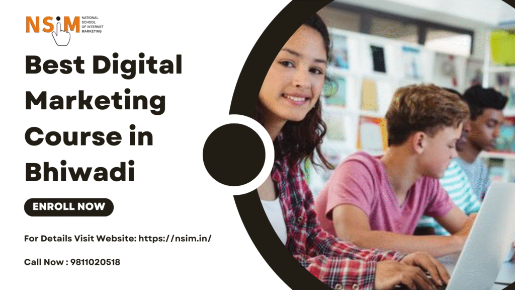 Digital marketing Course in Bhiwadi