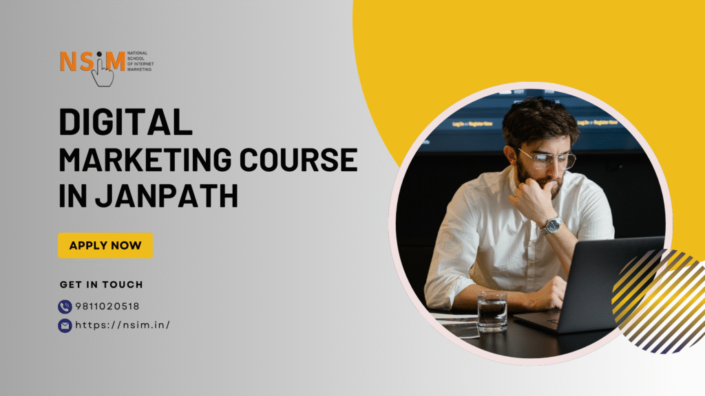 Digital Marketing Course in Janpath
