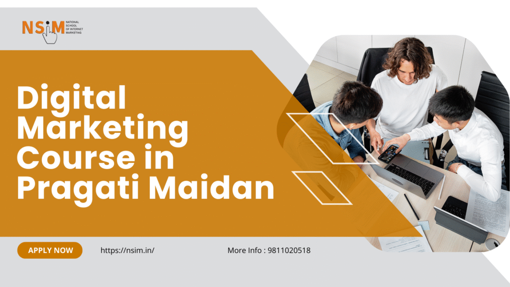 Digital Marketing Course in Pragati Maidan