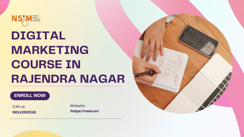 Digital Marketing Course in Rajendra Nagar