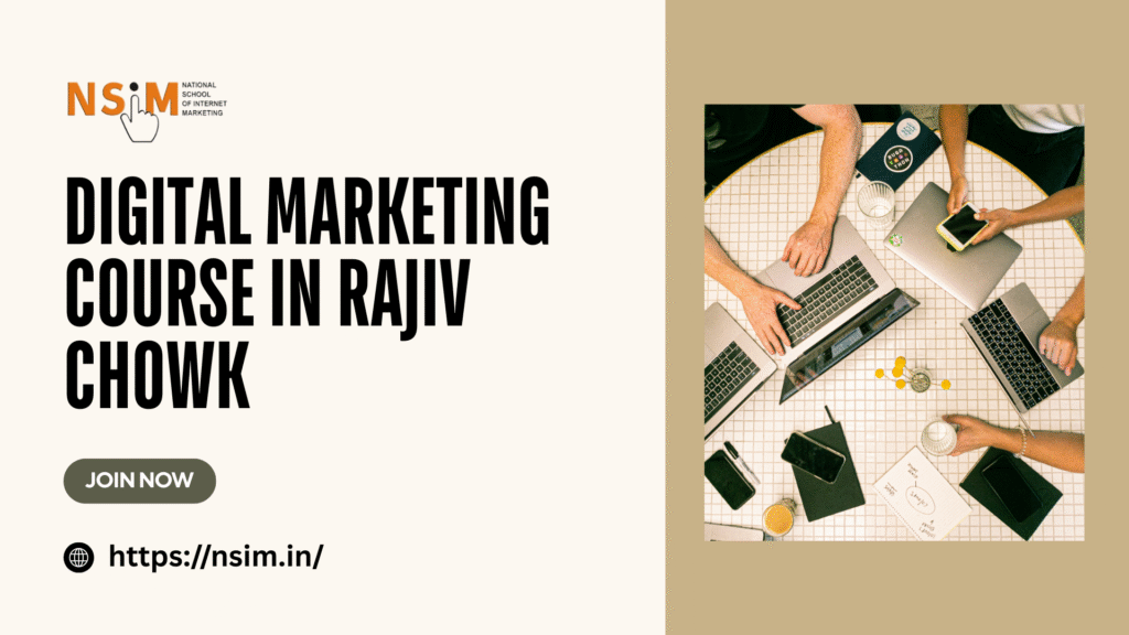 Digital Marketing Course in Rajiv Chowk