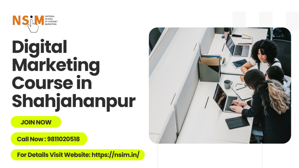Best Digital Marketing Course in Shahjahanpur