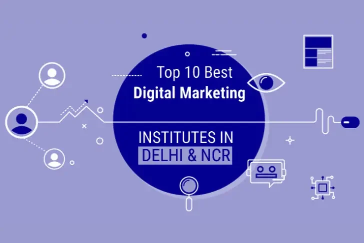 Top 10 Best Digital Marketing Institutes in Delhi NCR